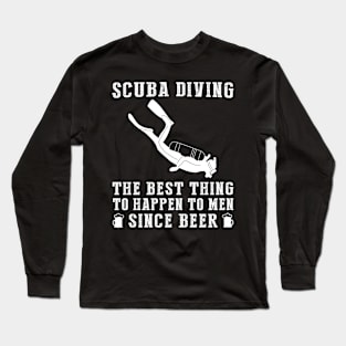 diving the best thing to happen to men since beer wine Long Sleeve T-Shirt